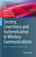Secrecy, Covertness and Authentication in Wireless