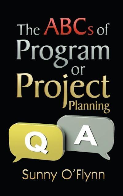 The ABCs of Program or Project Planning