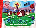 Turkeys Strike Out