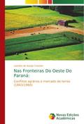 Nas Fronteiras Do Oeste Do Paraná: