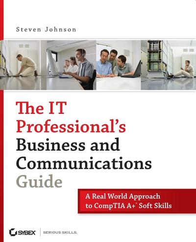 The It Professional’s Business and Communications Guide