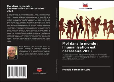 Moi dans le monde : l’humanisation est nécessaire 2023