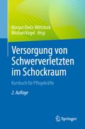 Versorgung von Schwerverletzten im Schockraum