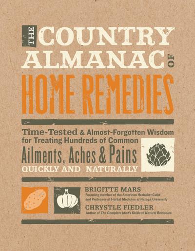 The Country Almanac of Home Remedies