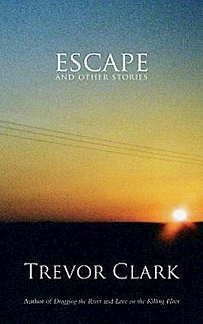 Escape and Other Stories