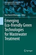 Emerging Eco-friendly Green Technologies for Wastewater Treatment