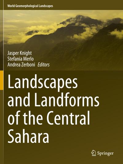 Landscapes and Landforms of the Central Sahara