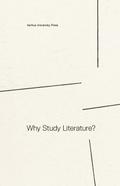 Why Study Literature?