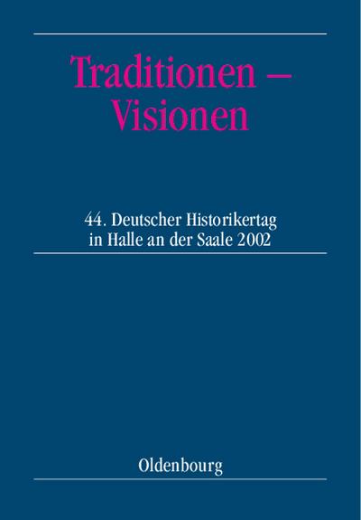 Traditionen - Visionen