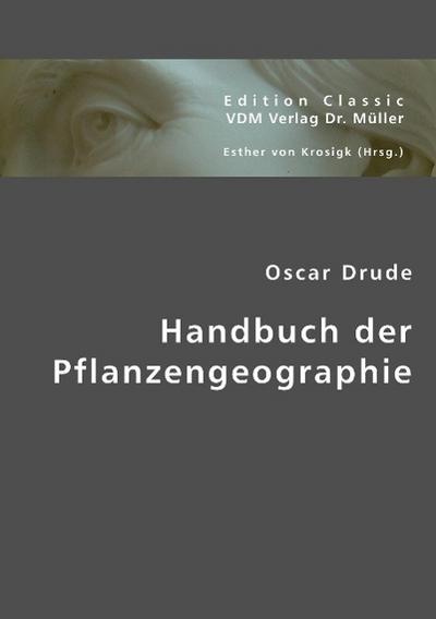 Handbuch der Pflanzengeographie