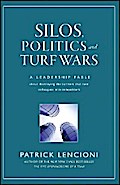 Silos, Politics and Turf Wars