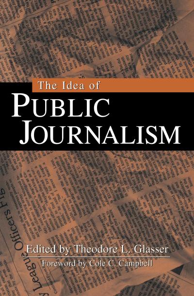 The Idea of Public Journalism