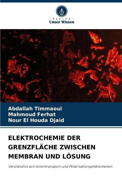 ELEKTROCHEMIE DER GRENZFLÄCHE ZWISCHEN MEMBRAN UND LÖSUNG