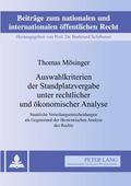 Auswahlkriterien der Standplatzvergabe unter rechtlicher und ökonomischer Analyse