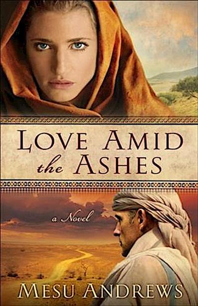 Love Amid the Ashes ( Book #1)
