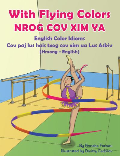 With Flying Colors - English Color Idioms (Hmong-English)