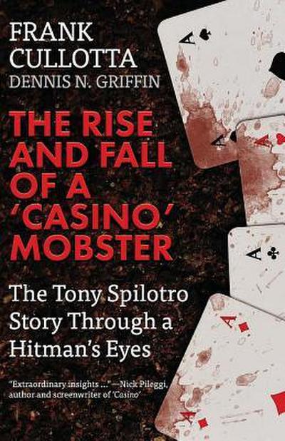 The Rise And Fall Of A ’Casino’ Mobster