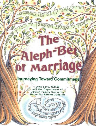 Aleph-Bet of Marriage: Journeying Toward Commitment (Participant’s Guide)