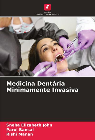 Medicina Dentária Minimamente Invasiva