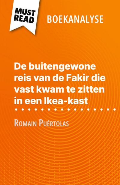 De buitengewone reis van de Fakir die vast kwam te zitten in een Ikea-kast van Romain Puértolas (Boekanalyse)