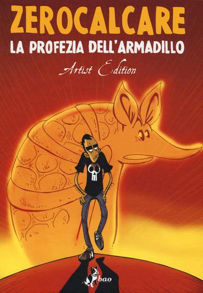 La profezia dell’armadillo. Artist edition