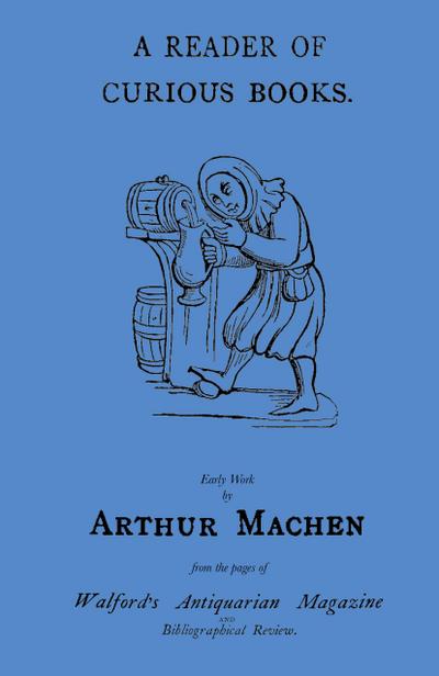 A Reader of Curious Books