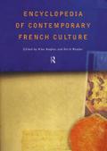 Encyclopedia of Contemporary French Culture