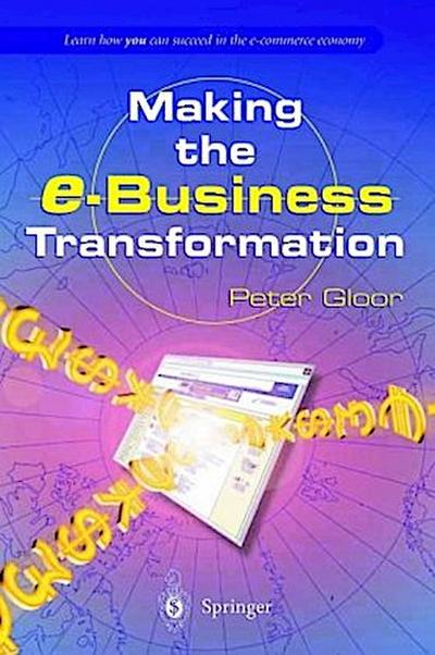 Making the e-Business Transformation