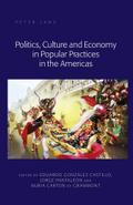Politics, Culture and Economy in Popular Practices
