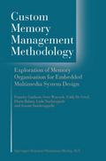 Custom Memory Management Methodology