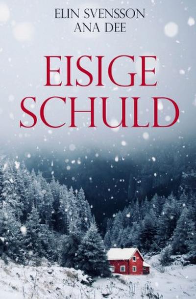 Eisige Schuld