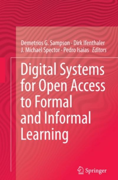 Digital Systems for Open Access to Formal and Informal Learning