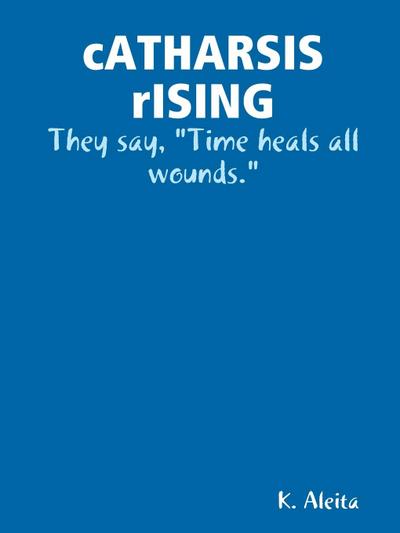 cATHARSIS rISING