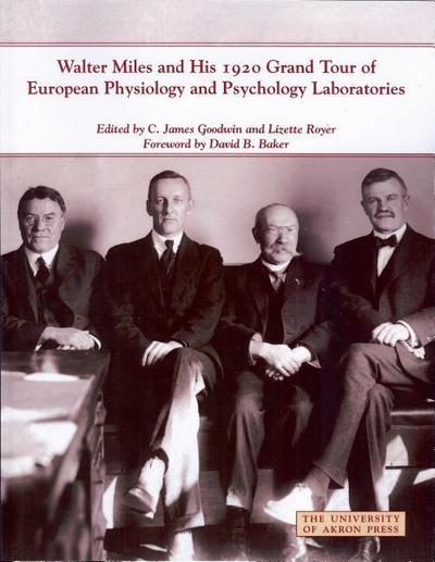 Walter Miles and His 1920 Grand Tour of European Physiology and Psychology Laboratories