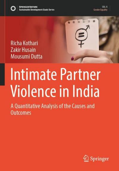 Intimate Partner Violence in India