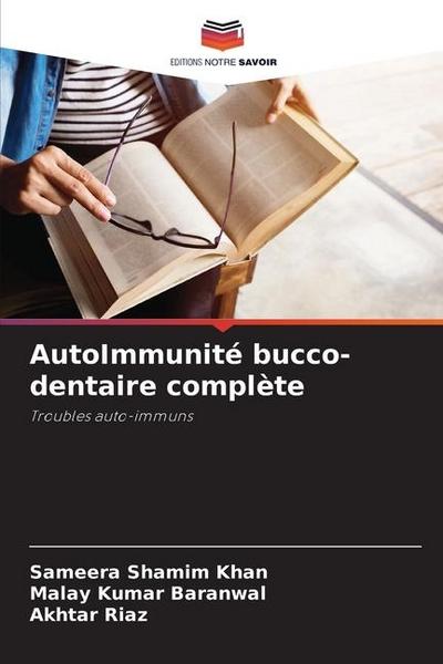 AutoImmunité bucco-dentaire complète
