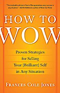 How to Wow