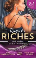 Rags To Riches: His Wish, Her Command