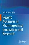 Recent Advances in Pharmaceutical Innovation and R