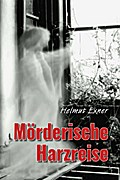 Mörderische Harzreise
