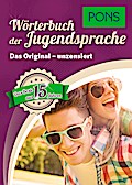 PONS 15 Jahre Wörterbuch der Jugendsprache - Samme ...