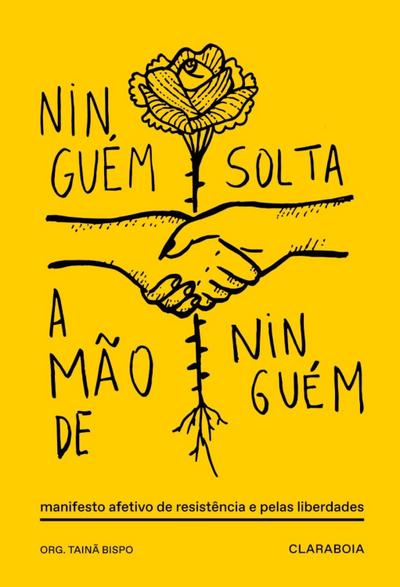 Ninguém solta a mão de ninguém