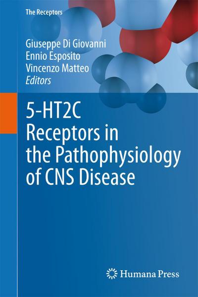 5-HT2C Receptors in the Pathophysiology of CNS Disease