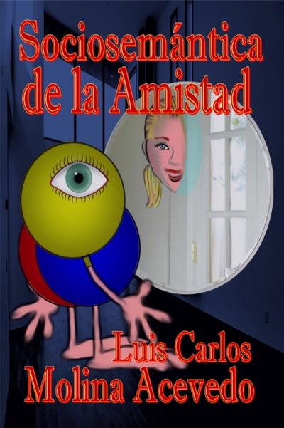 Sociosemantica de la Amistad