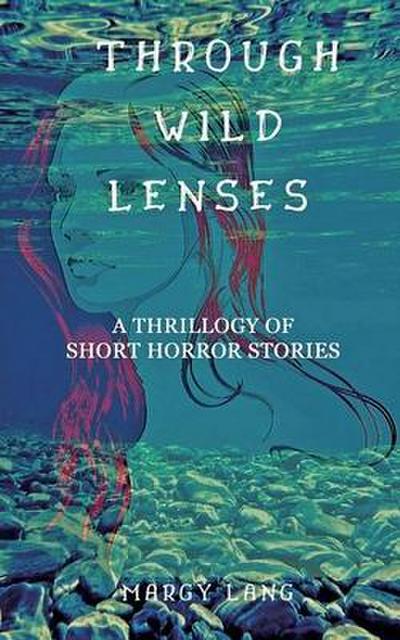 Through Wild Lenses