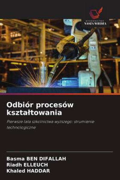 Odbiór procesów kszta¿towania