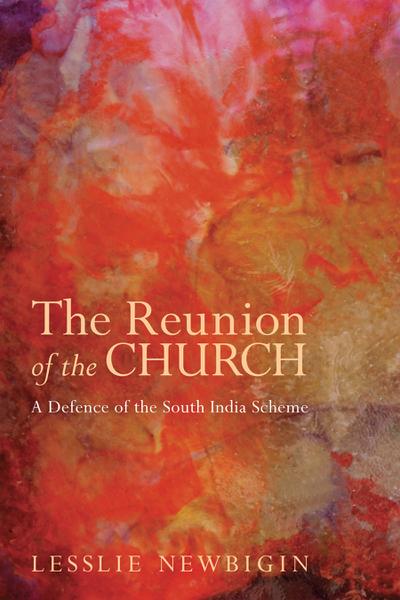 The Reunion of the Church, Revised Edition