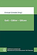 Gott, Götter, Götzenbilder