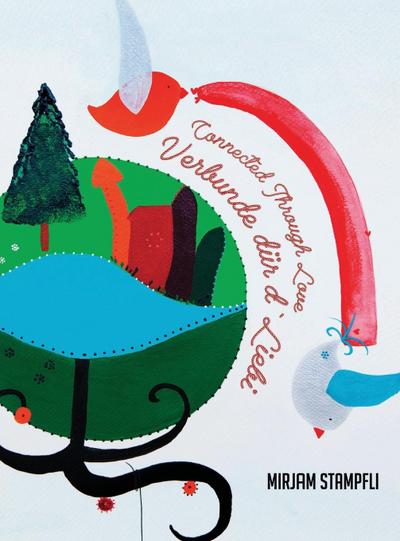 Connected through love - Verbunde dür d’Liebi