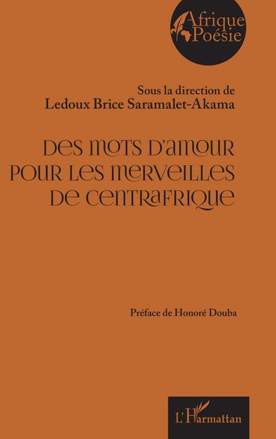 Des mots d’amour pour les merveilles de Centrafrique